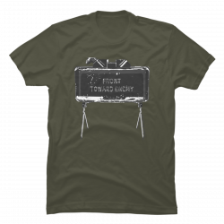 front towards enemy t shirt